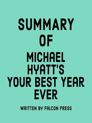 cover image of Summary of Michael Hyatt's Your Best Year Ever